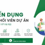 CHODAI & KISO-JIBAN VIỆT NAM CẦN TUYỂN VỊ TRÍ ĐIỀU PHỐI VIÊN DỰ ÁN XÂY DỰNG