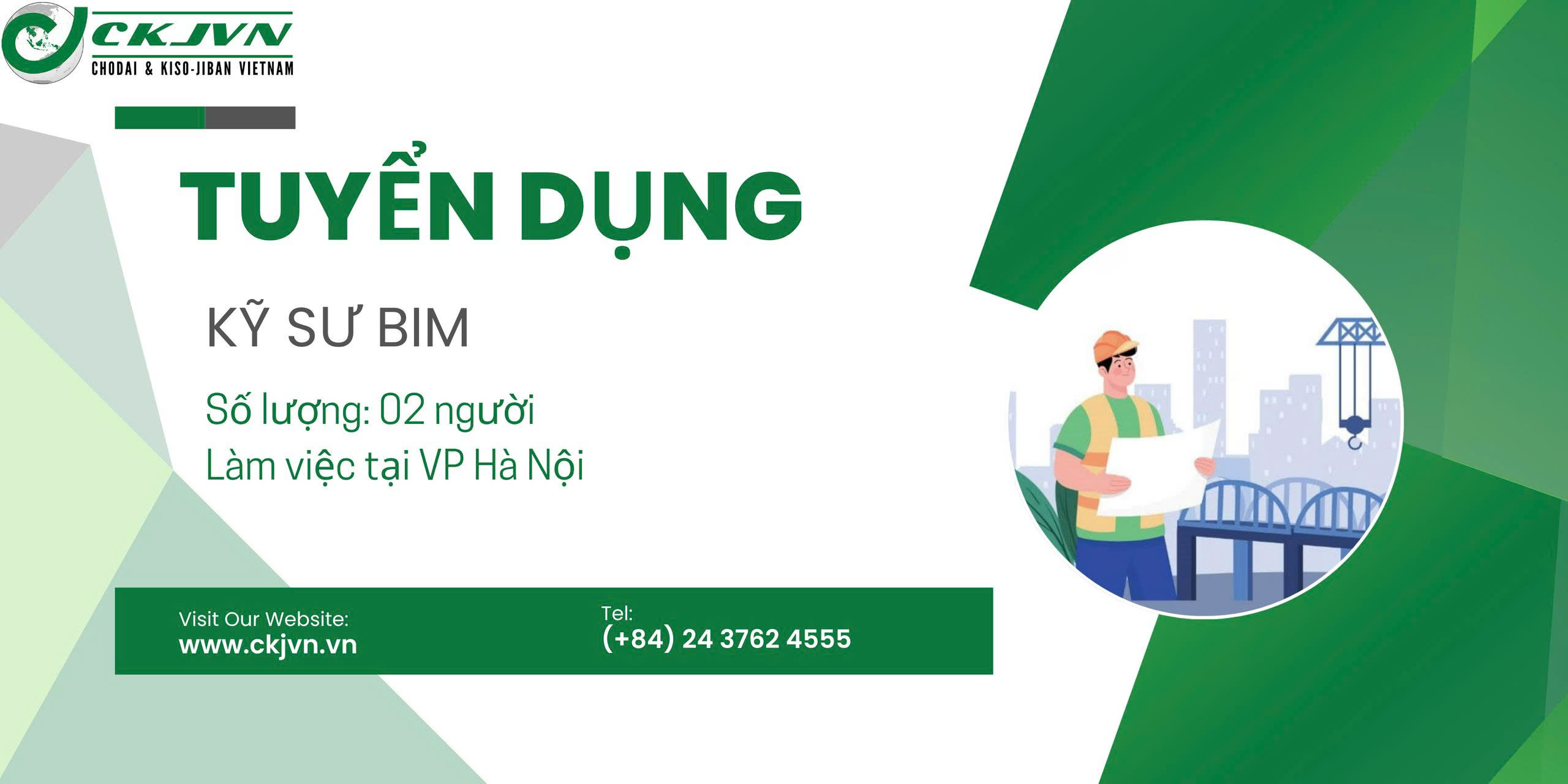 CHODAI & KISO-JIBAN VIỆT NAM CẦN TUYỂN VỊ TRÍ KỸ SƯ BIM