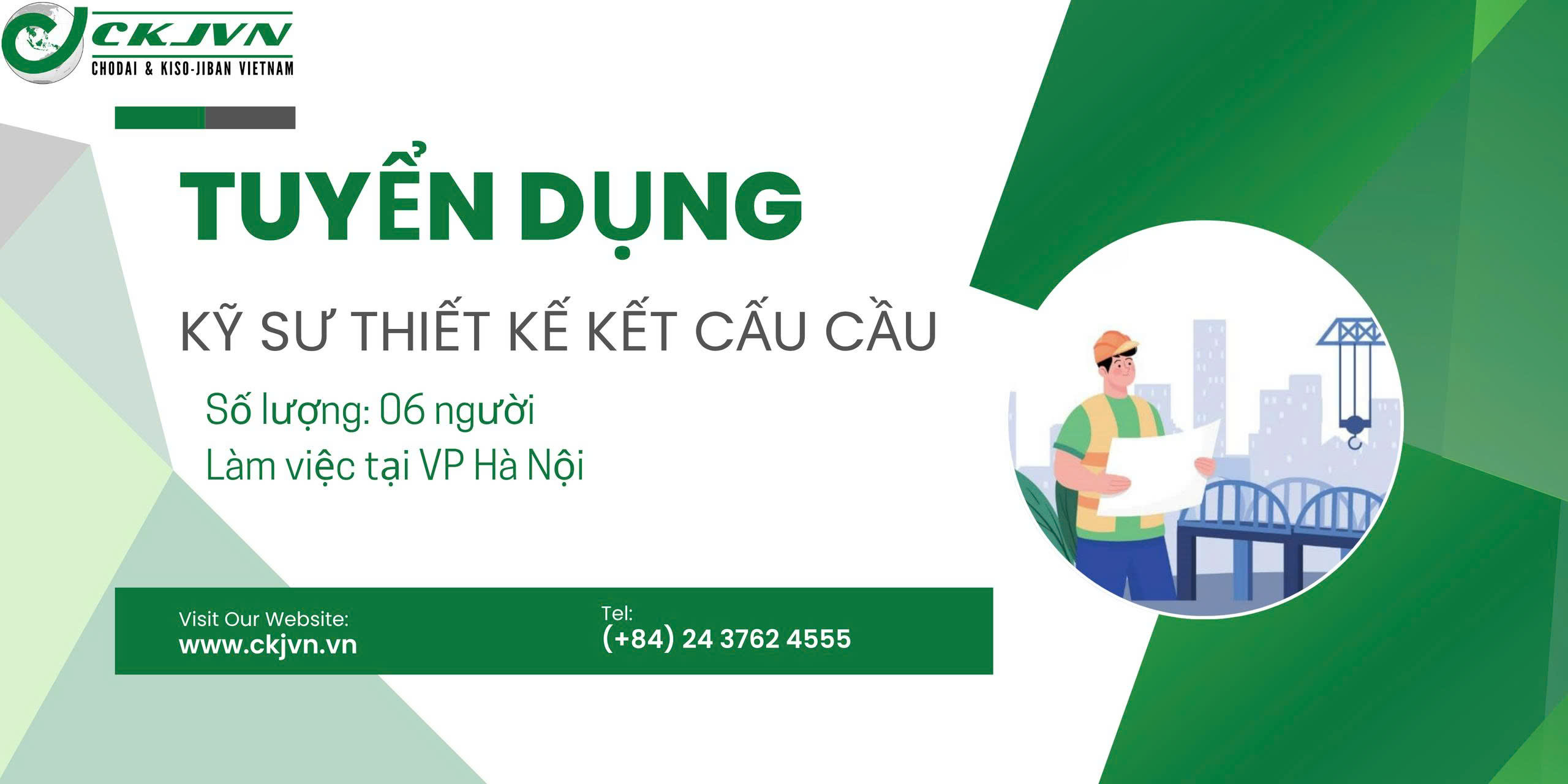 CHODAI & KISO-JIBAN VIỆT NAM TUYỂN DỤNG VỊ TRÍ KỸ SƯ THIẾT KẾ CẦU, KẾT CẤU