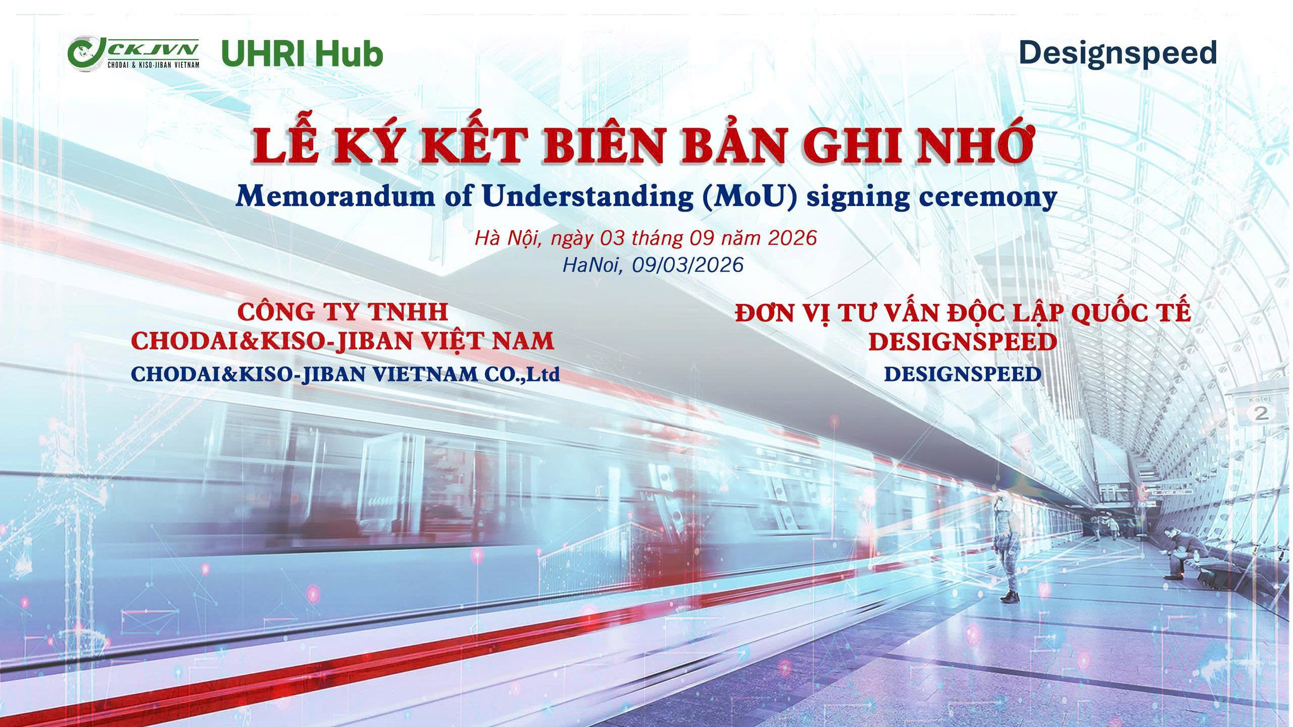 CHODAI & KISO-JIBAN VIỆT NAM VÀ DESIGNSPEED KÝ KẾT MOU HỢP TÁC PHÁT TRIỂN LĨNH VỰC ĐƯỜNG SẮT TẠI VIỆT NAM